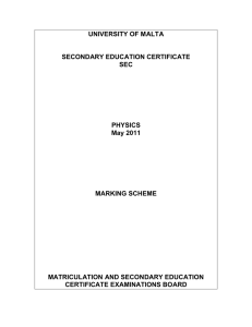 UNIVERSITY OF MALTA SECONDARY EDUCATION CERTIFICATE SEC PHYSICS