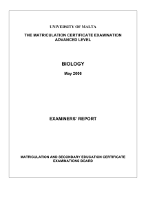 BIOLOGY EXAMINERS’ REPORT UNIVERSITY OF MALTA