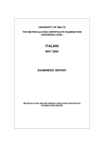 ITALIAN MAY 2006 EXAMINERS’ REPORT UNIVERSITY OF MALTA