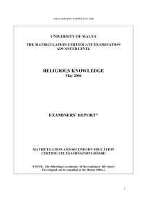 RELIGIOUS KNOWLEDGE EXAMINERS’ REPORT* UNIVERSITY OF MALTA