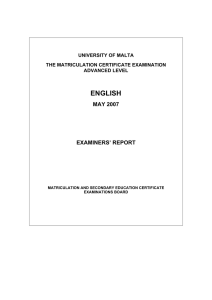 ENGLISH MAY 2007 EXAMINERS’ REPORT UNIVERSITY OF MALTA