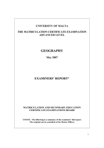 GEOGRAPHY EXAMINERS’ REPORT* UNIVERSITY OF MALTA