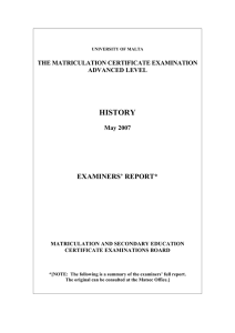 HISTORY EXAMINERS’ REPORT* THE MATRICULATION CERTIFICATE EXAMINATION