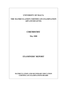 CHEMISTRY EXAMINERS’ REPORT UNIVERSITY OF MALTA