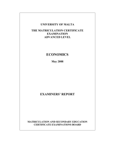 ECONOMICS EXAMINERS’ REPORT UNIVERSITY OF MALTA