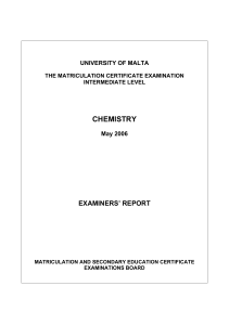 CHEMISTRY EXAMINERS’ REPORT UNIVERSITY OF MALTA