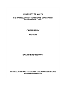 CHEMISTRY EXAMINERS’ REPORT UNIVERSITY OF MALTA