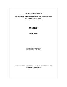 SPANISH MAY 2008 UNIVERSITY OF MALTA THE MATRICULATION CERTIFICATE EXAMINATION