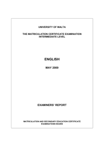 ENGLISH MAY 2009 EXAMINERS’ REPORT UNIVERSITY OF MALTA