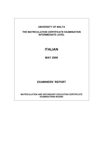 ITALIAN MAY 2009 EXAMINERS’ REPORT UNIVERSITY OF MALTA