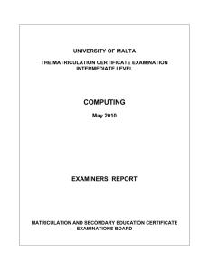 COMPUTING  EXAMINERS’ REPORT UNIVERSITY OF MALTA