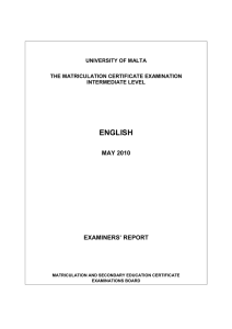 ENGLISH MAY 2010 EXAMINERS’ REPORT UNIVERSITY OF MALTA