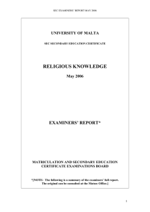 RELIGIOUS KNOWLEDGE  EXAMINERS’ REPORT* UNIVERSITY OF MALTA