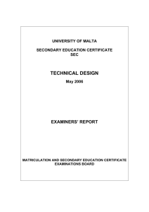 TECHNICAL DESIGN EXAMINERS’ REPORT UNIVERSITY OF MALTA