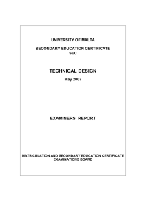 TECHNICAL DESIGN EXAMINERS’ REPORT UNIVERSITY OF MALTA
