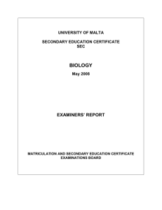 BIOLOGY EXAMINERS’ REPORT UNIVERSITY OF MALTA