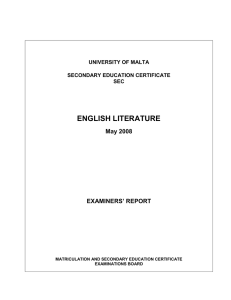 ENGLISH LITERATURE May 2008 EXAMINERS’ REPORT