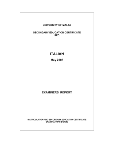 ITALIAN May 2008 EXAMINERS’ REPORT