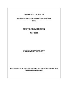 TEXTILES &amp; DESIGN EXAMINERS’ REPORT UNIVERSITY OF MALTA