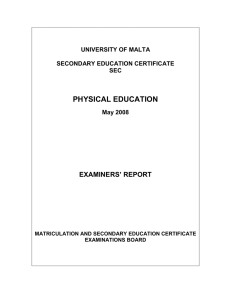 PHYSICAL EDUCATION EXAMINERS’ REPORT UNIVERSITY OF MALTA