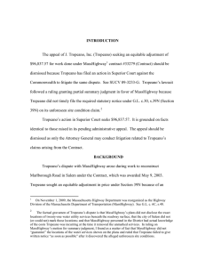 The appeal of J. Tropeano, Inc. (Tropeano) seeking an equitable... $96,837.57 for work done under MassHighway INTRODUCTION