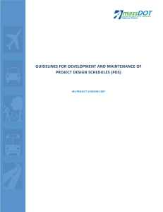 GUIDELINES FOR DEVELOPMENT AND MAINTENANCE OF PROJECT DESIGN SCHEDULES (PDS)