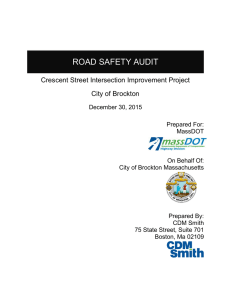 ROAD SAFETY AUDIT Crescent Street Intersection Improvement Project City of Brockton