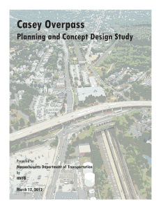 Casey Overpass  Planning and Concept Design Study Prepared for