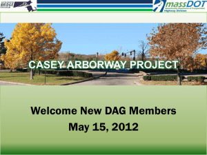 Welcome New DAG Members May 15, 2012 CASEY ARBORWAY PROJECT