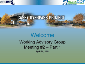 Welcome Working Advisory Group Meeting #2 – Part 1 April 20, 2011