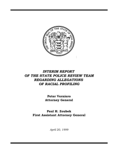 INTERIM REPORT OF THE STATE POLICE REVIEW TEAM REGARDING ALLEGATIONS OF RACIAL PROFILING