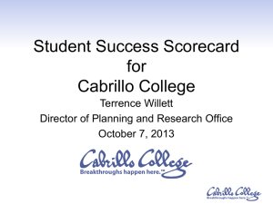 Student Success Scorecard for Cabrillo College Terrence Willett
