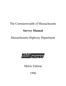 The Commonwealth of Massachusetts Massachusetts Highway Department Metric Edition