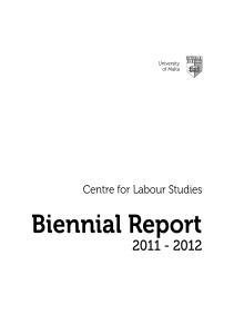 Biennial Report 2011 - 2012 Centre for Labour Studies University