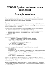 TDDD82 System software, exam 2016-03-04 Example solutions