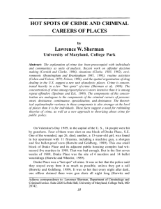HOT SPOTS OF CRIME AND CRIMINAL CAREERS OF PLACES Lawrence W. Sherman