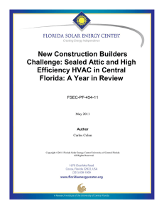 New Construction Builders Challenge: Sealed Attic and High Efficiency HVAC in Central