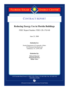 C  ONTRACT REPORT Reducing Energy Use in Florida Buildings