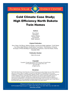 Cold Climate Case Study; High Efficiency North Dakota Twin Homes