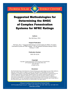 Suggested Methodologies for Determining the SHGC of Complex Fenestration Systems for NFRC Ratings