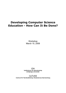 Developing Computer Science Education - How Can It Be Done? Workshop