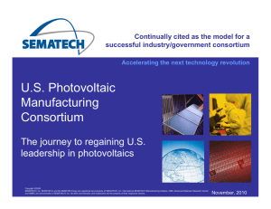 U.S. Photovoltaic Manufacturing Consortium The journey to regaining U.S.