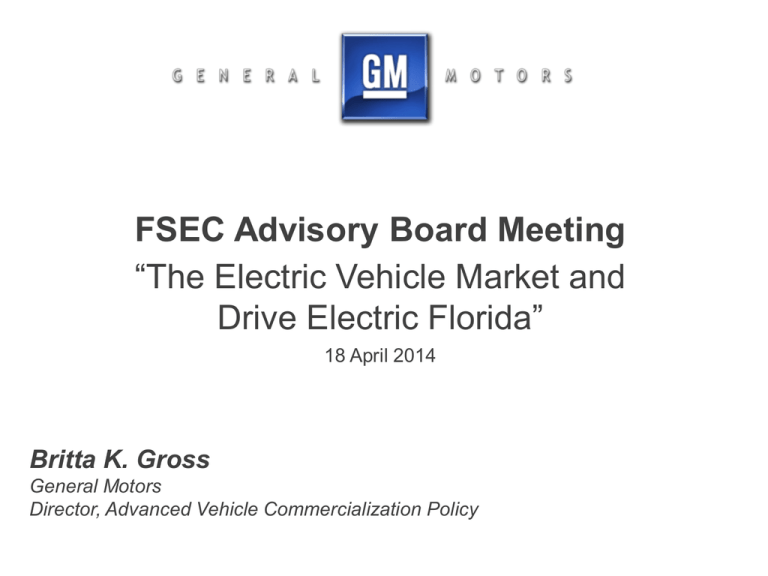 FSEC Advisory Board Meeting “The Electric Vehicle Market and Drive