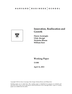 Innovation, Reallocation and Growth Working Paper 13-088