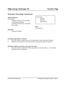 High-energy Hydrogen III Teacher Page Hydrogen Knowledge Assessment