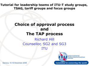 Choice of approval process and The TAP process Richard Hill