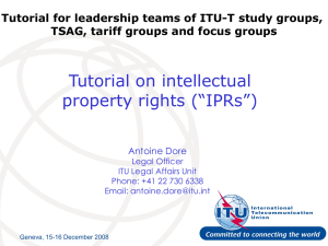 Tutorial on intellectual property rights (“IPRs”) TSAG, tariff groups and focus groups