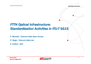 FTTH Optical Infrastructure :