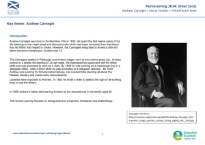 Homecoming 2014: Great Scots Key theme: Andrew Carnegie