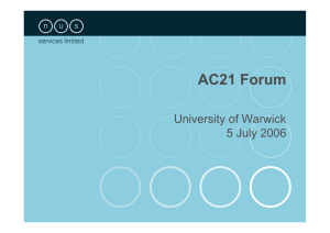 AC21 Forum University of Warwick 5 July 2006